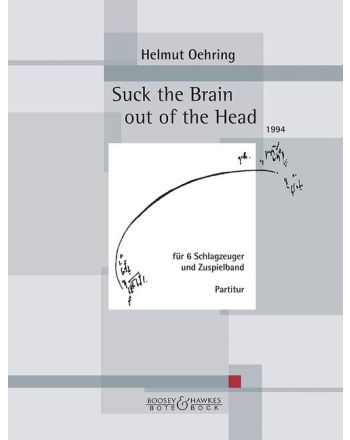 Suck the brain out of the Head